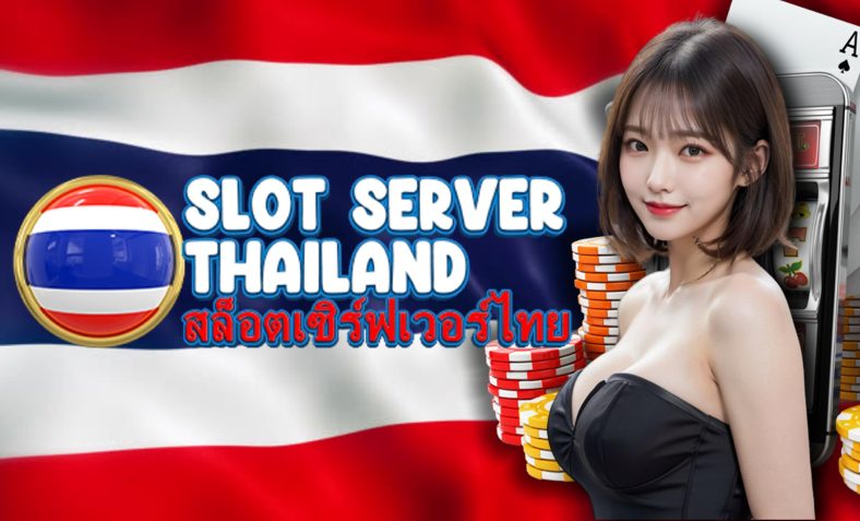 Nongkrong di Thailand: Slot Online untuk Pengalaman Taruhan yang Seru
